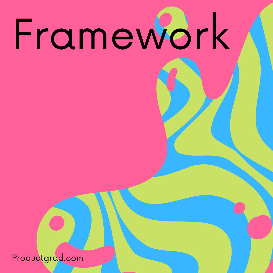 21 Frameworks for Product Management